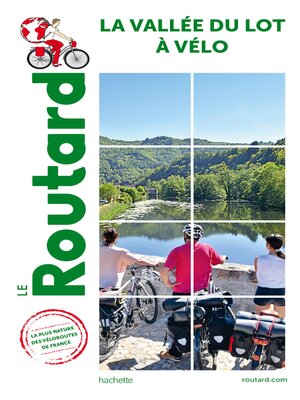 cover image of Guide du Routard Vallée du Lot à vélo